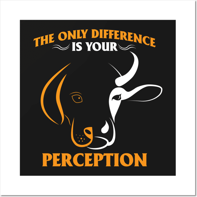 The Only Difference is Your Perception T Shirt. Vegan Tshirts Wall Art by timtayniutay